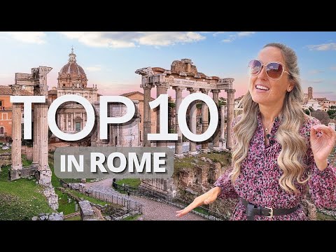 Top 10 Things to Do in Rome – A Complete Travel Guide!